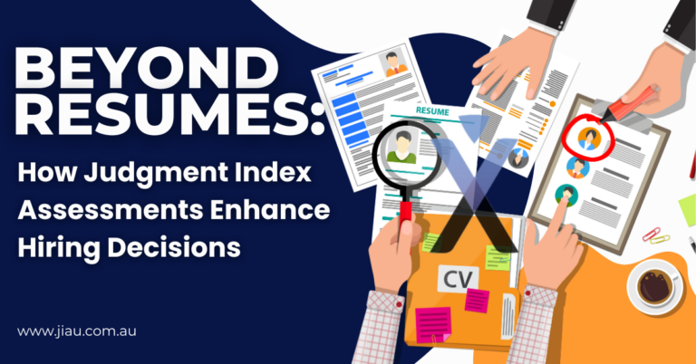 beyond resumes how judgment index assessments enhance hiring decisions
